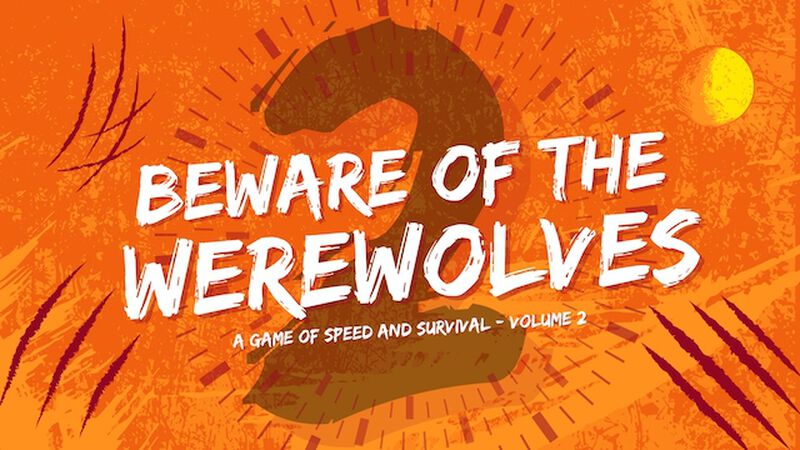 Beware of the Werewolves (Volume 2)
